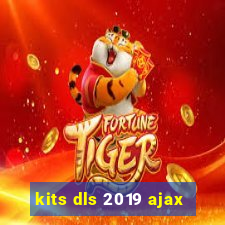 kits dls 2019 ajax